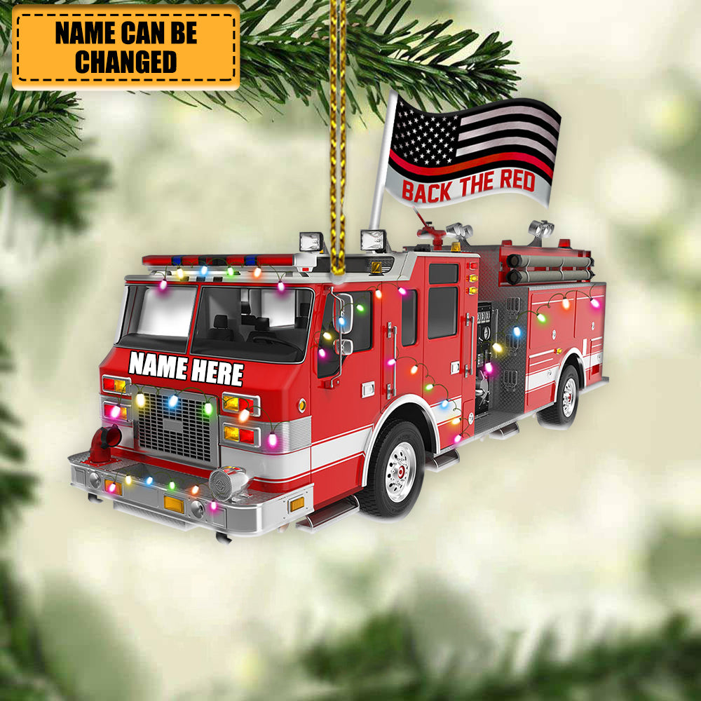 Back The Red, Fire Truck Personalized Christmas Ornament - Gift For Car Firefighter