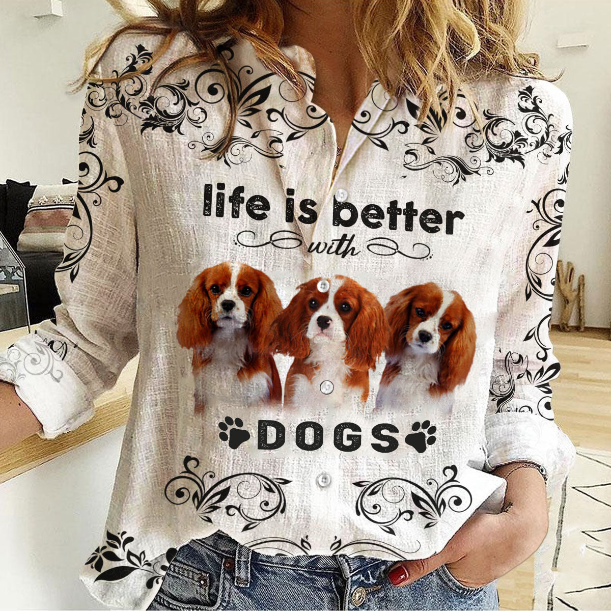 Cavalier King Charles Spaniel  -Life Is Better With Dogs Women's Long-Sleeve Shirt